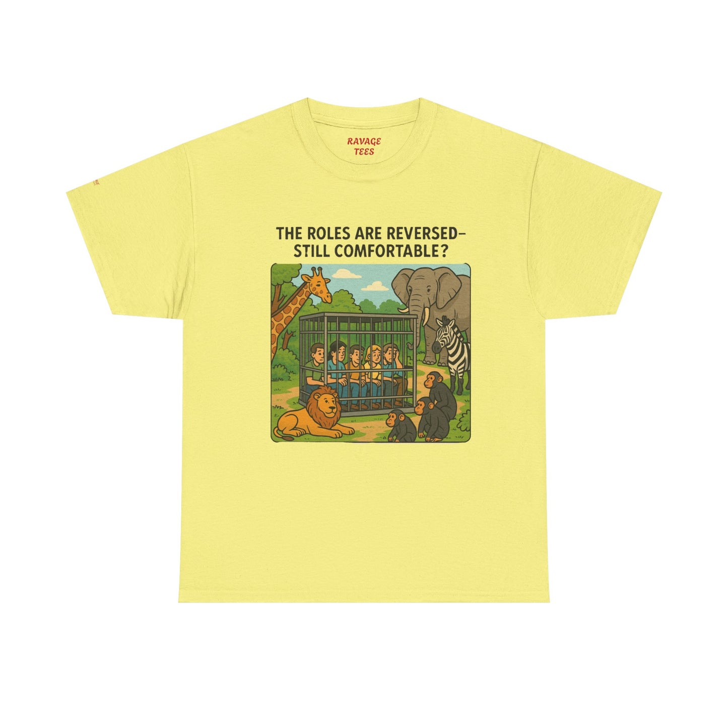 The Roles are Reversed- Are You Comfortable -Humorous Unisex Heavy Cotton Tee