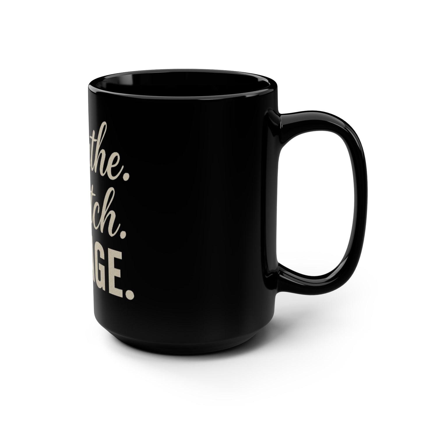 RAVAGE-Inspirational Black 15oz Mug - Motivational Coffee Cup for Yoga Lovers, Fitness Enthusiasts, Self-Care Gifts, Tea Lovers