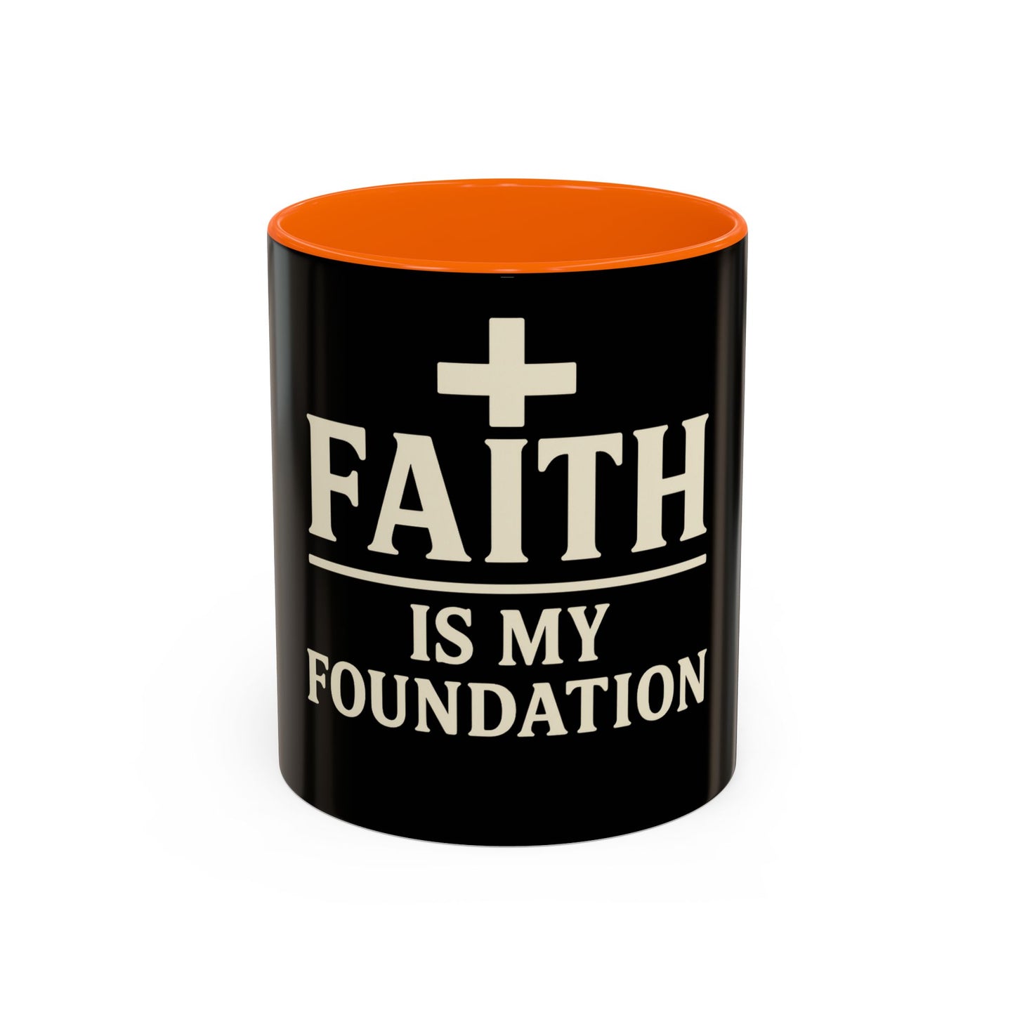 Faith Is My Foundation Accent Coffee Mug | Inspirational Christian Ceramic Cup | 11oz & 15oz