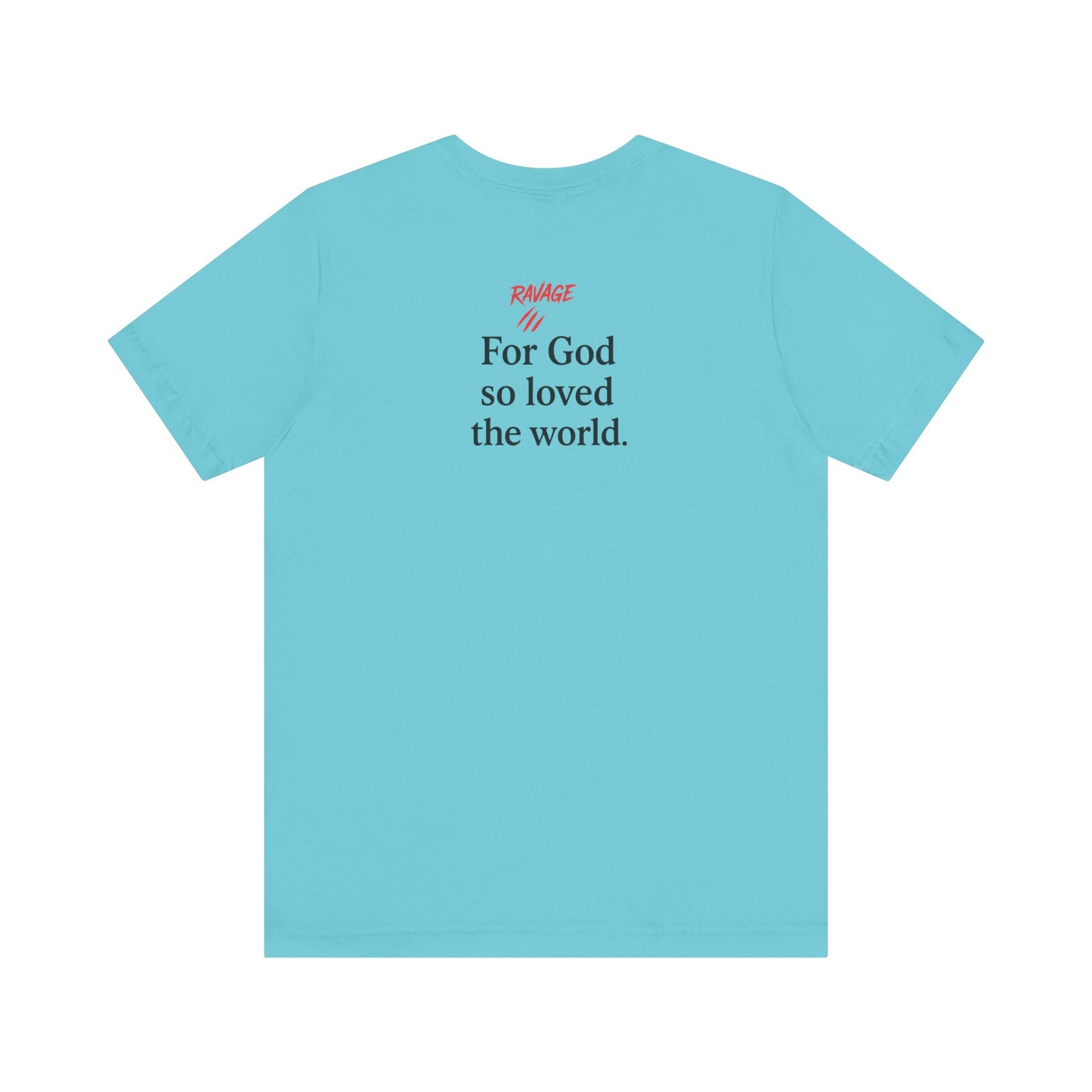 **JOHN 3:16 Faith-Inspired Unisex Tee – Christian Scripture T-Shirt, Religious Apparel, Inspirational Gift, Bible Verse Faith Shirt**
