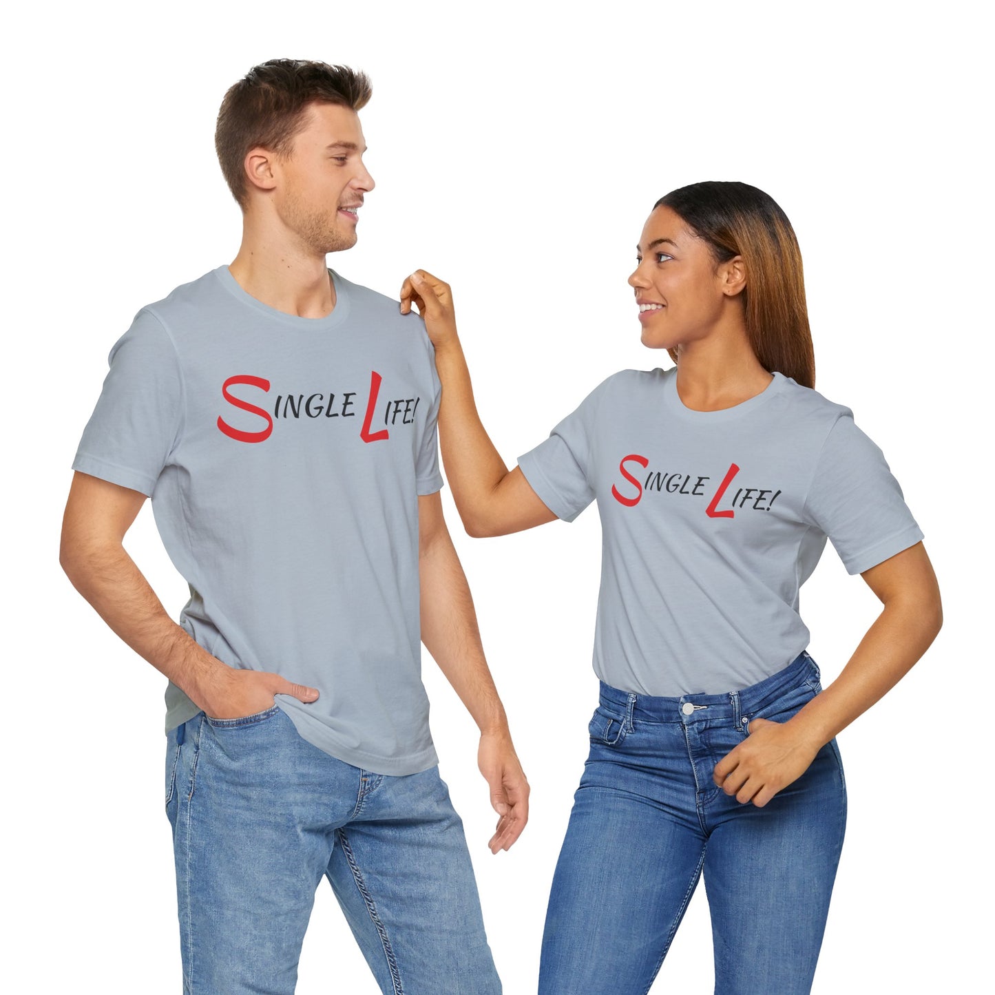 Fun & Playful Single Life Tee – Quirky Casual Shirt for Summer, Friendship Celebrations & Gifts for Singles