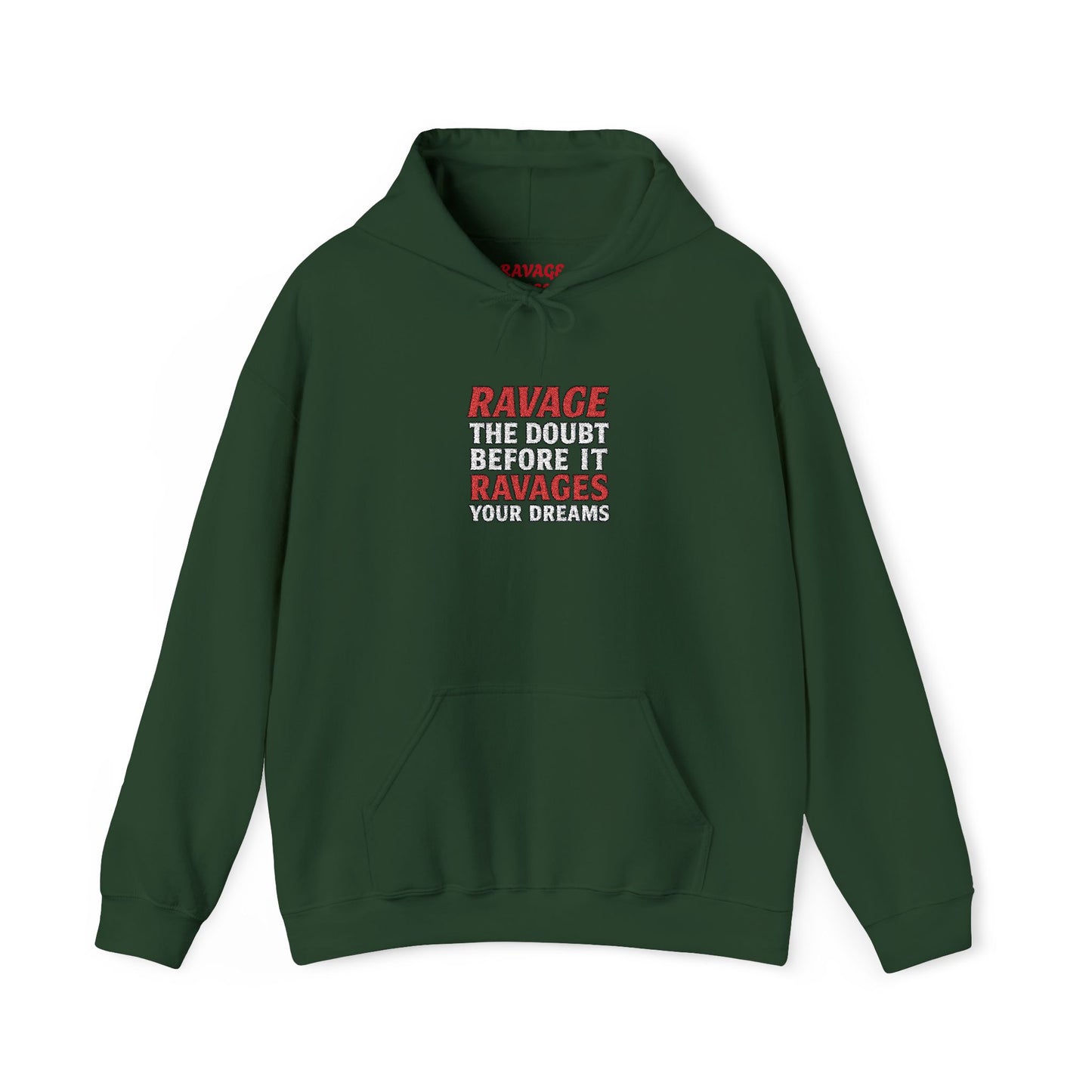 RAVAGE DOUBT | Unisex Motivational Hoodie, Inspirational Sweatshirt, Everyday Comfort Gift for Dreamers & Achievers