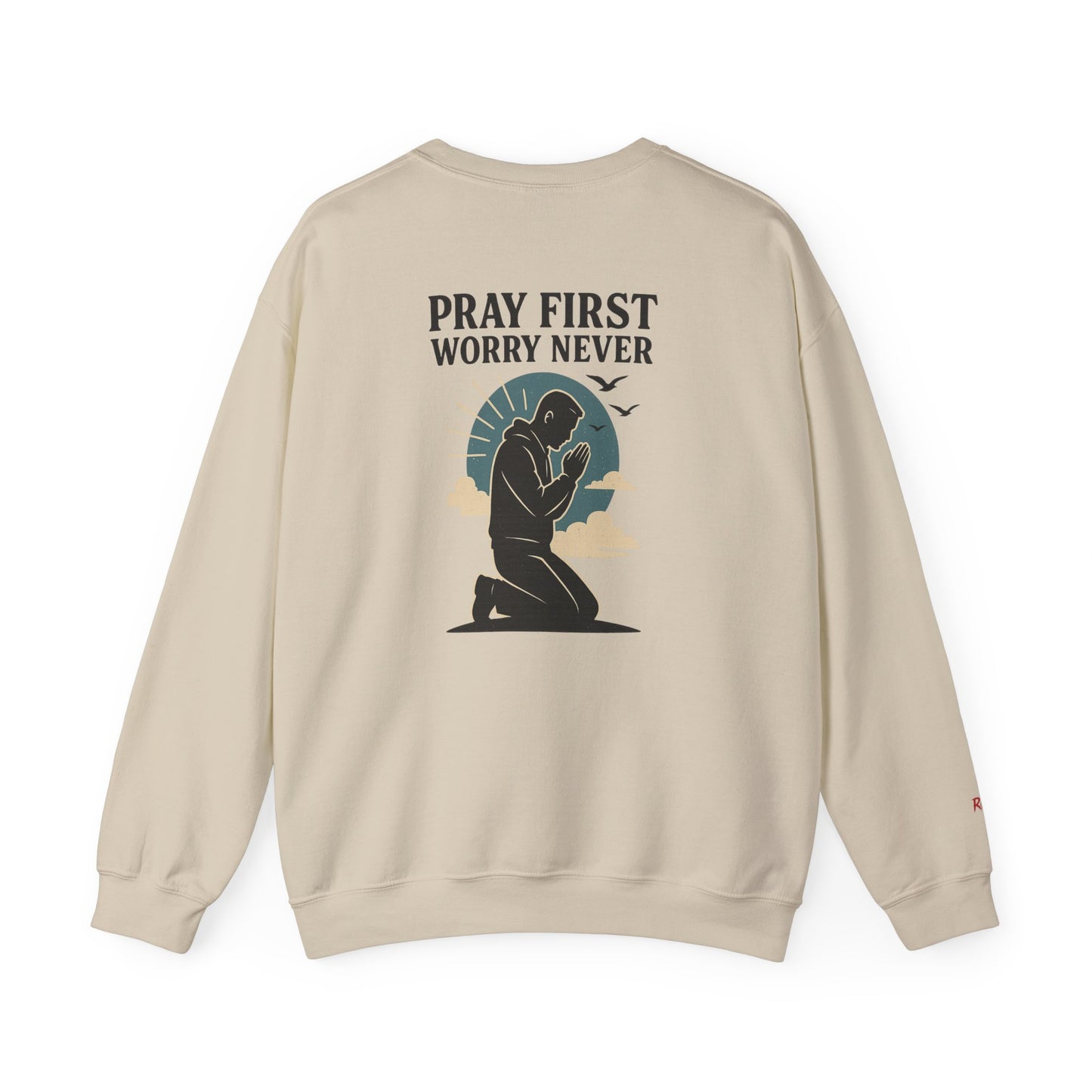 Pray First Worry Never Faith & Prayer Sweatshirt - Unisex Crewneck