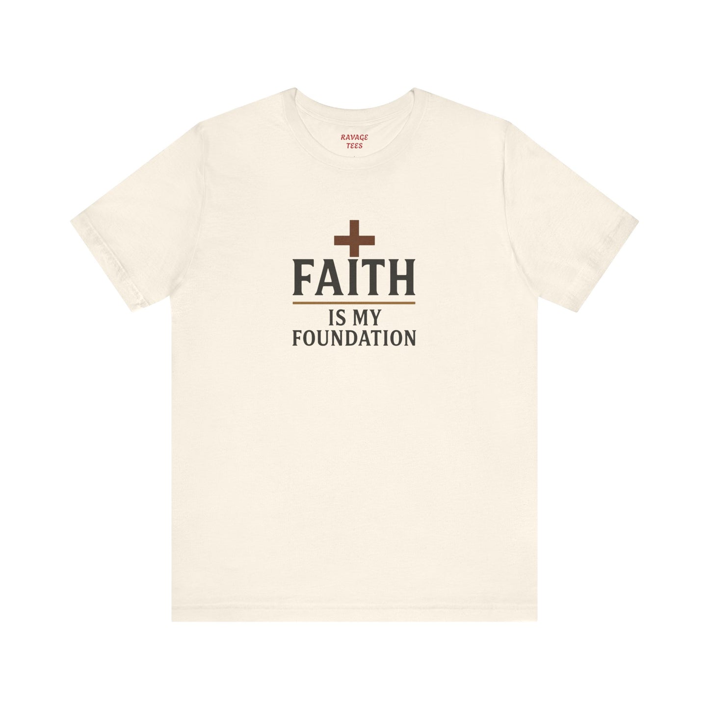 Faith Is My Foundation T-Shirt | Inspirational Graphic Tee | Casual Unisex Christian Apparel | Everyday Wear | Gift for Believers