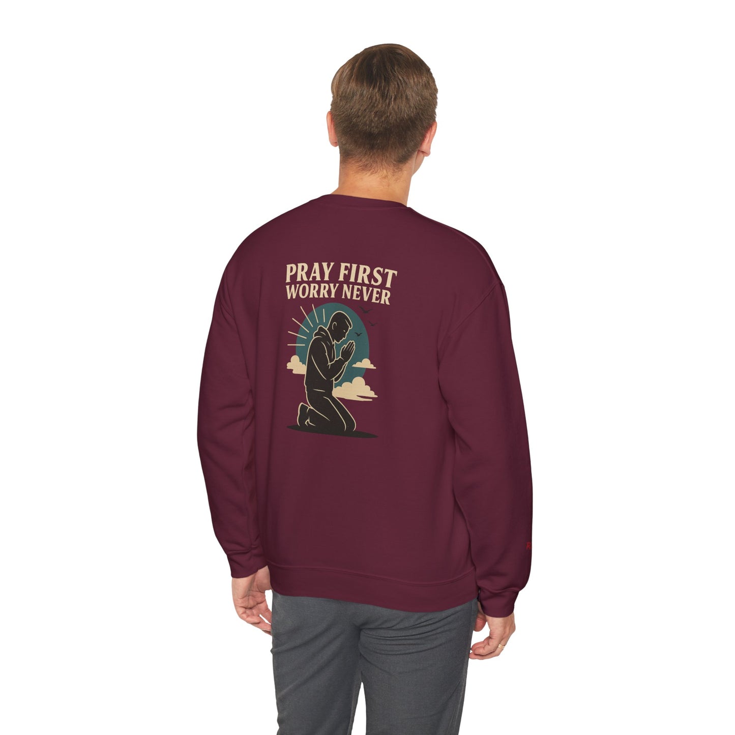 Pray First Worry Never Faith & Prayer Sweatshirt - Unisex Crewneck