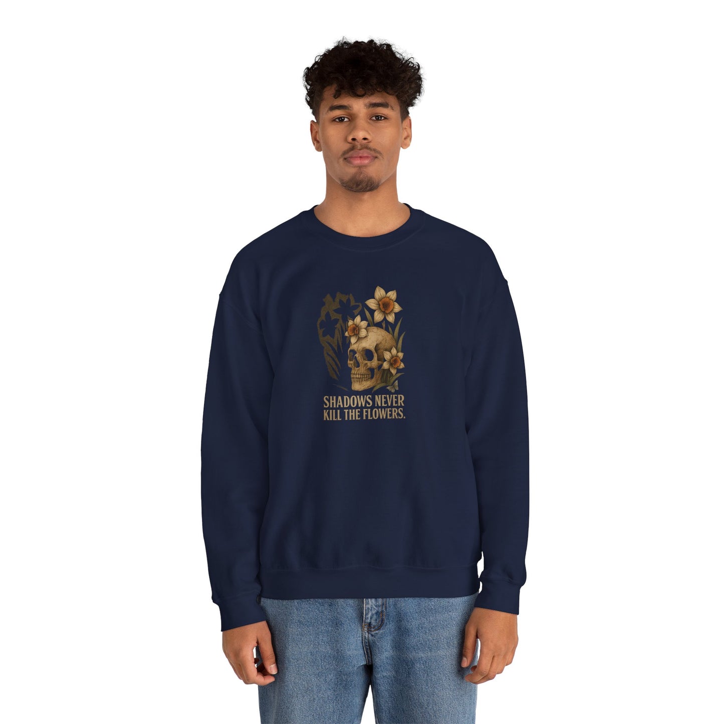 SHADOWS NEVER KILL THE FLOWERS Unisex Crewneck Sweatshirt – Heavy Blend Pullover for Casual Wear | Cozy Streetwear Gift for Her, Feminist Fashion Statement