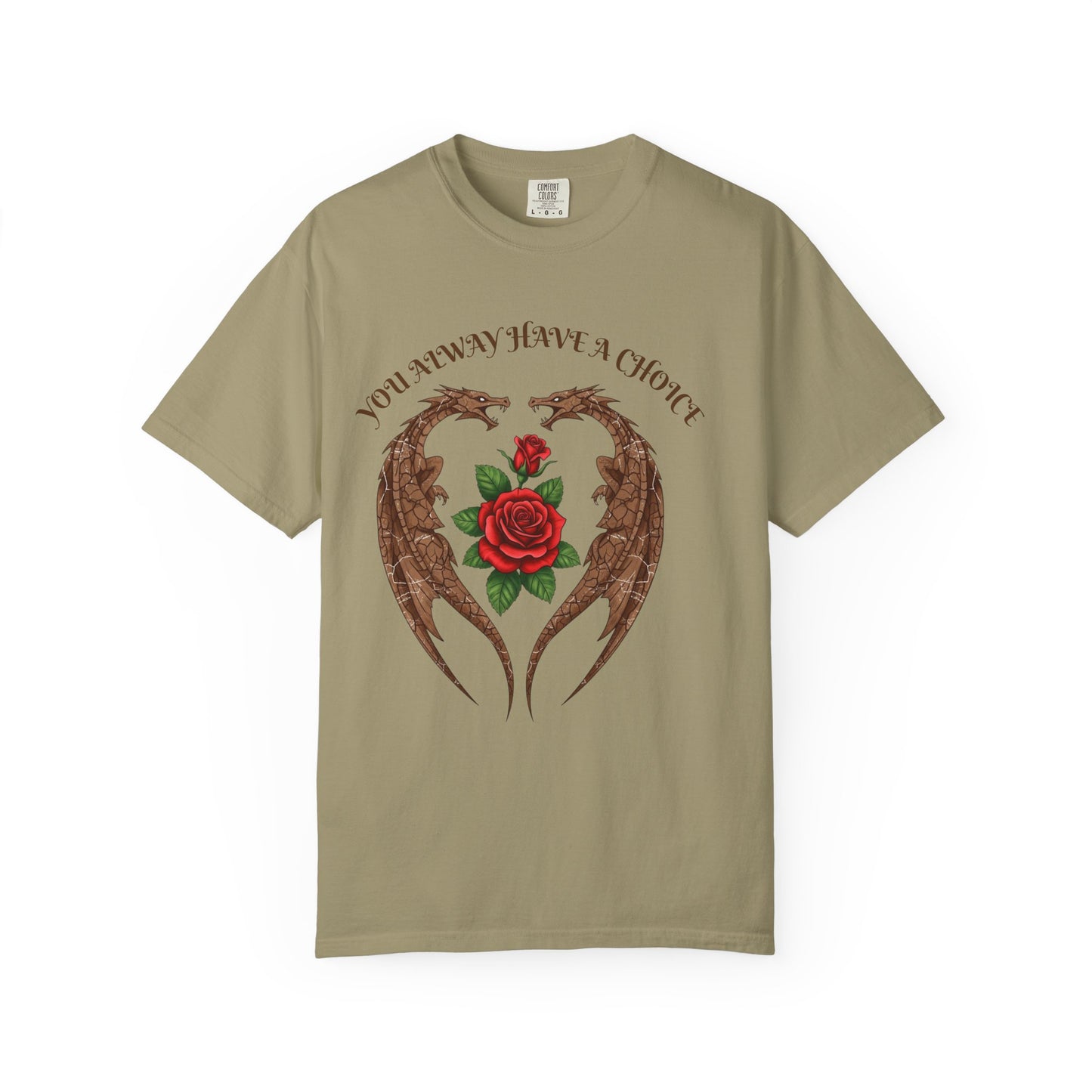 Dragon-Inspired Choice T-Shirt | Unisex Garment-Dyed Tee, Gift for Fantasy Lovers