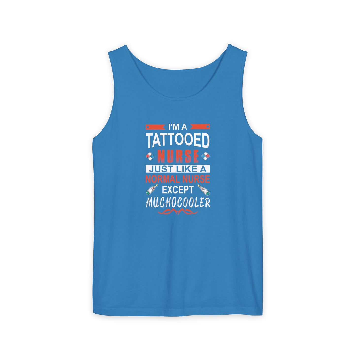 Tattooed Nurse Garment-Dyed Tank Top, Gift for Nurses, Casual Summer Wear