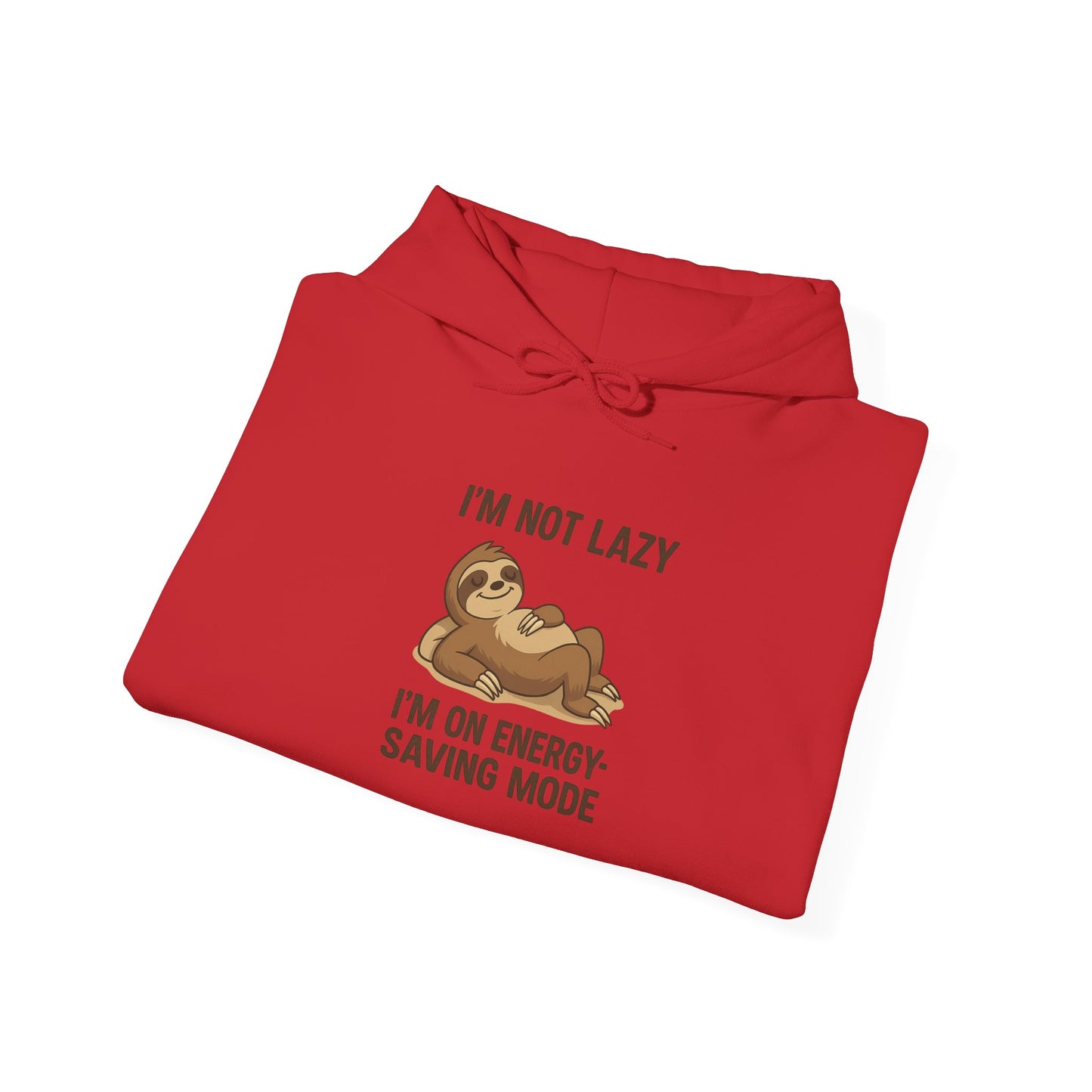 Funny Sloth Hoodie: I'm Not Lazy, Energy Saving Mode, Gift for Lazy Days, Cozy Sweatshirt for Friends, Sloth Lovers Apparel