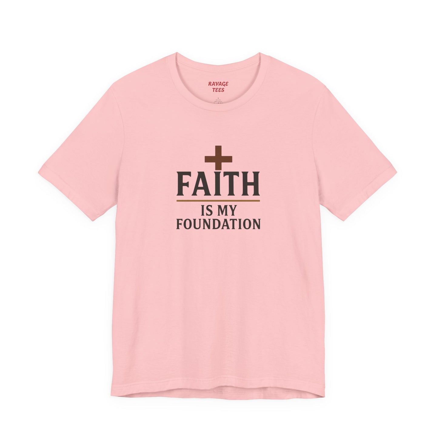 Faith Is My Foundation T-Shirt | Inspirational Graphic Tee | Casual Unisex Christian Apparel | Everyday Wear | Gift for Believers