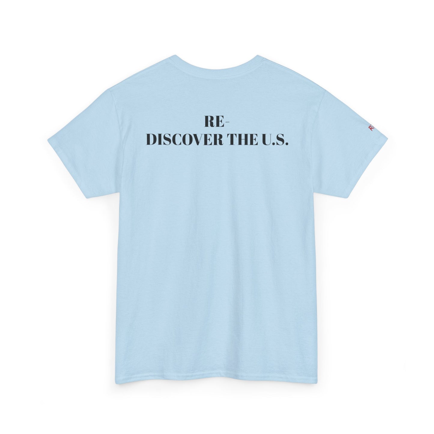 Re-Discover the U.S. Unisex Exploratory Travel T-Shirt, Adventure Tee, USA Discovery Shirt