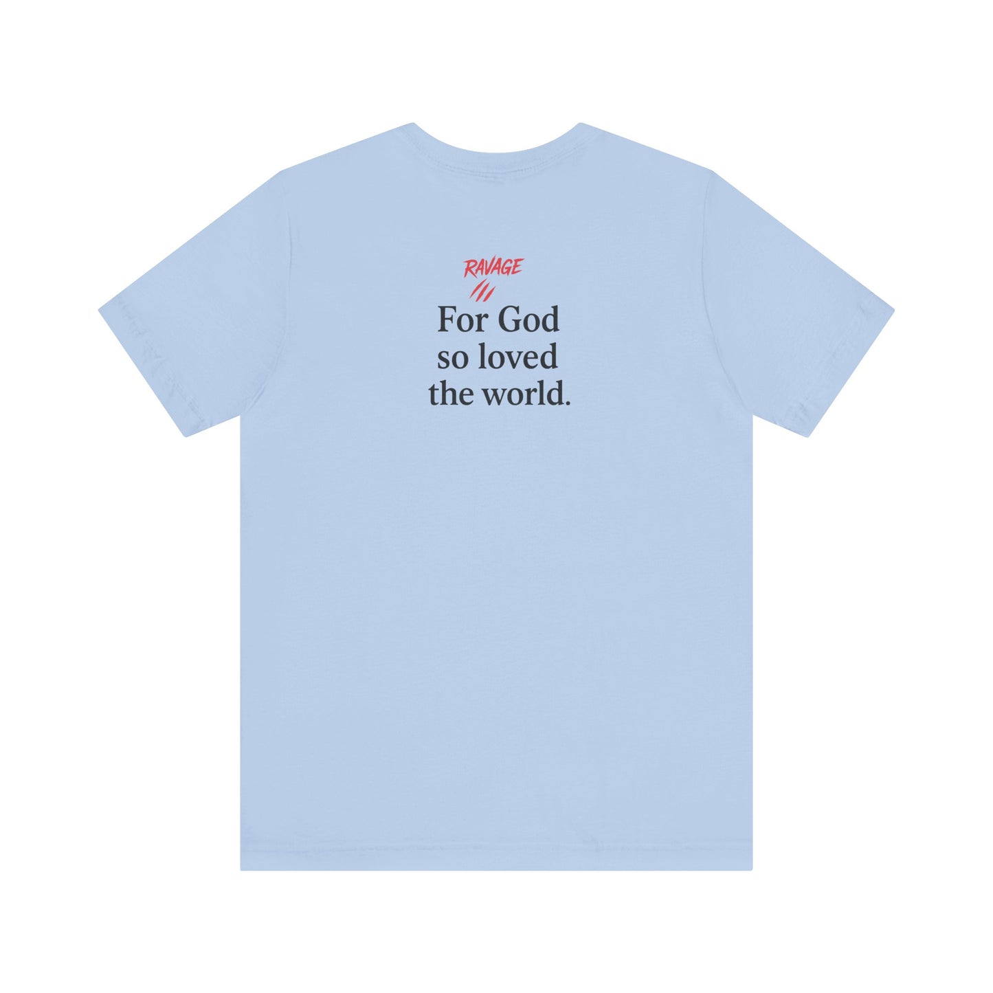 **JOHN 3:16 Faith-Inspired Unisex Tee – Christian Scripture T-Shirt, Religious Apparel, Inspirational Gift, Bible Verse Faith Shirt**