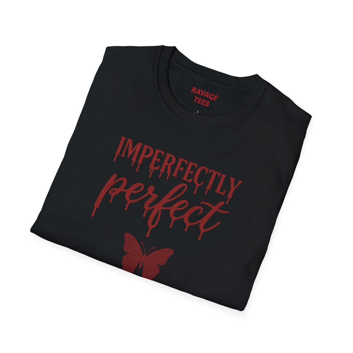 Imperfectly Perfect Unisex T-Shirt, Inspirational Tee, Gift for Her, Casual Wear, Butterfly Design, Everyday Comfort