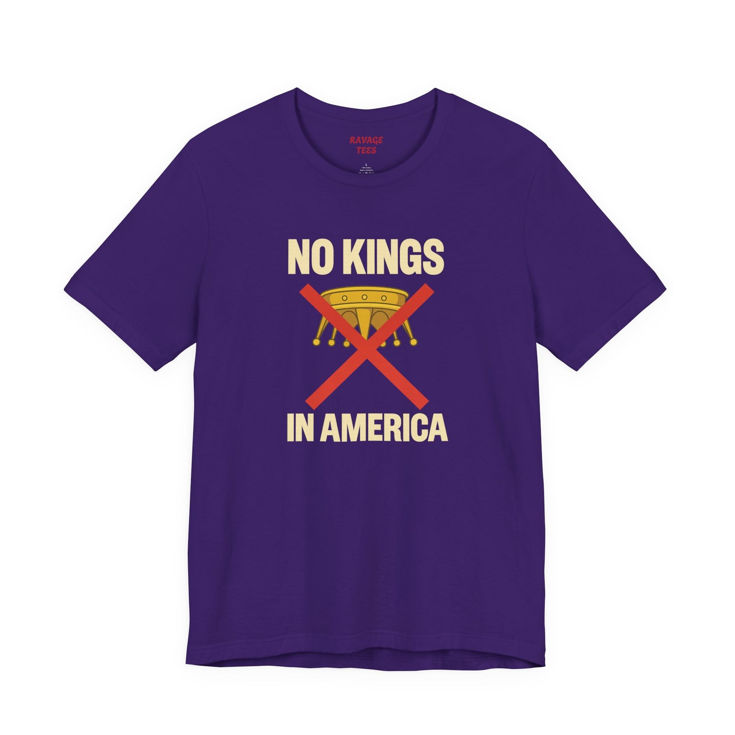 NO KINGS Revolutionary Statement Tee – Unisex Protest Shirt for Freedom, Equality & Independence Day Casual Wear