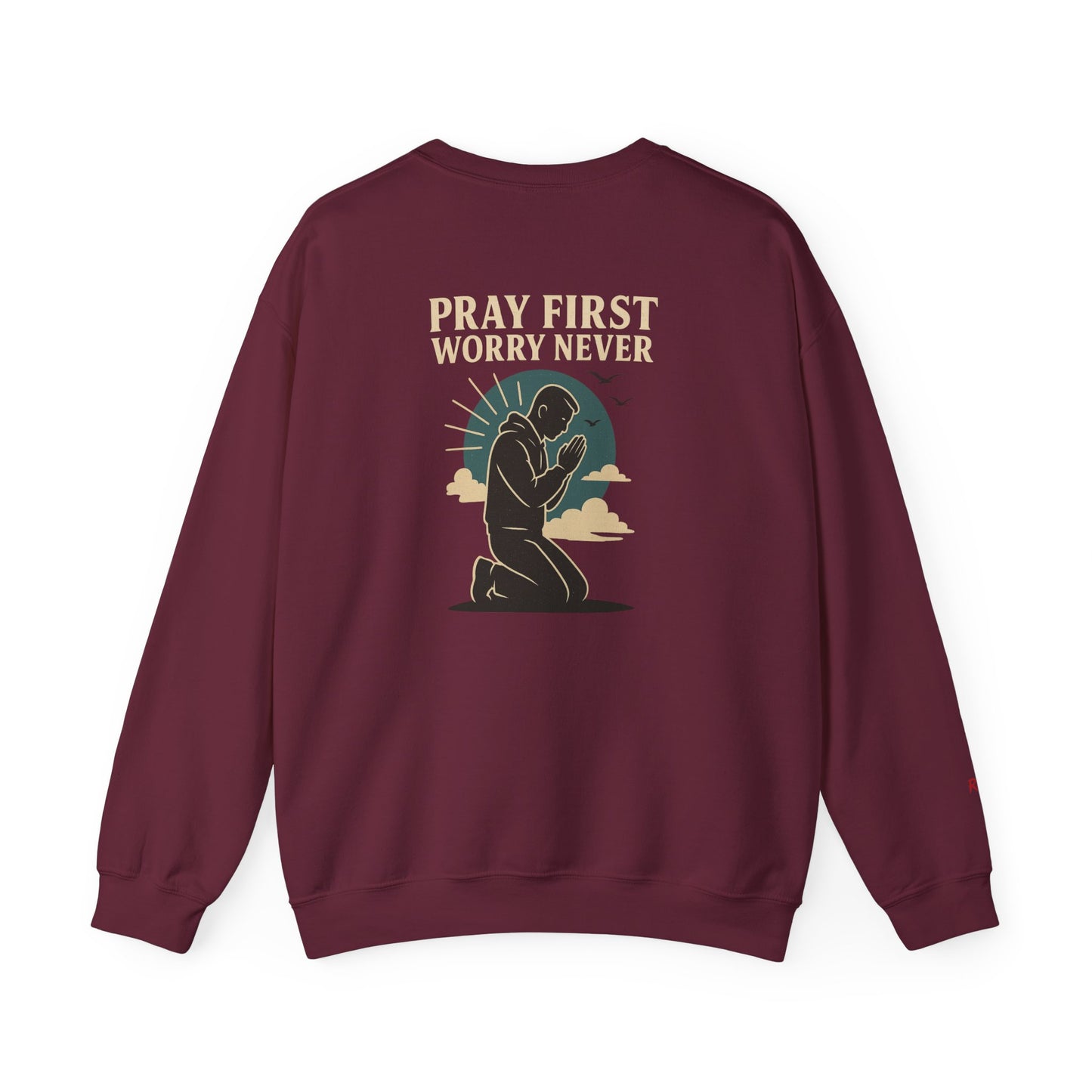 Pray First Worry Never Faith & Prayer Sweatshirt - Unisex Crewneck