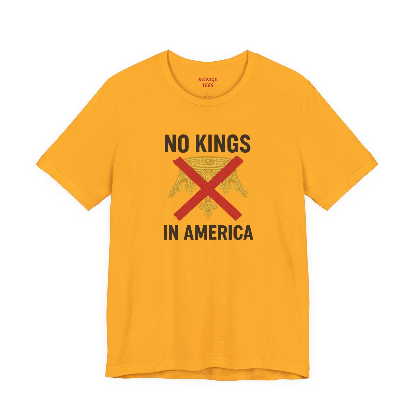 NO KINGS Revolutionary Statement Tee – Unisex Protest Shirt for Freedom, Equality & Independence Day Casual Wear