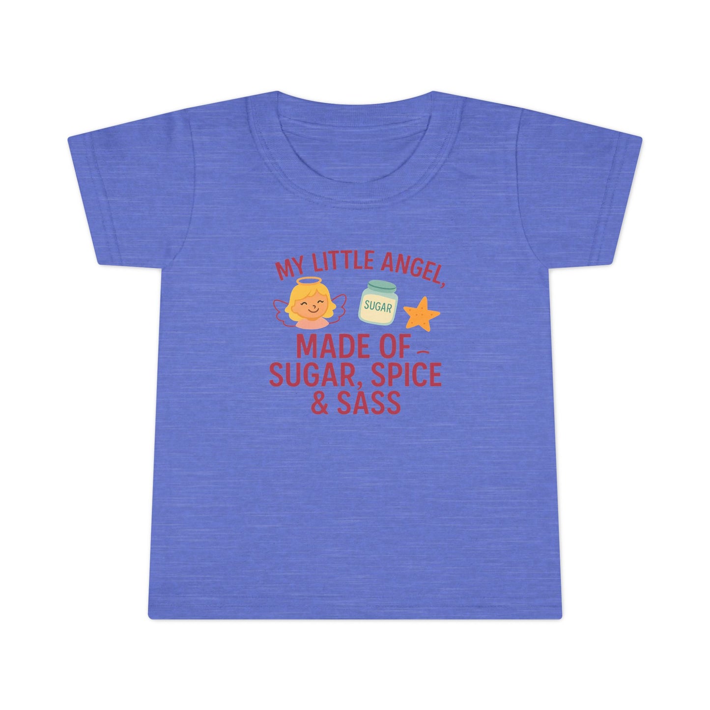 Toddler T-Shirt - My Little Angel - Made of Sugar, Spice & Sass - Cute Gift for Birthday, Baby Shower, Toddler Playdates, Everyday Wear