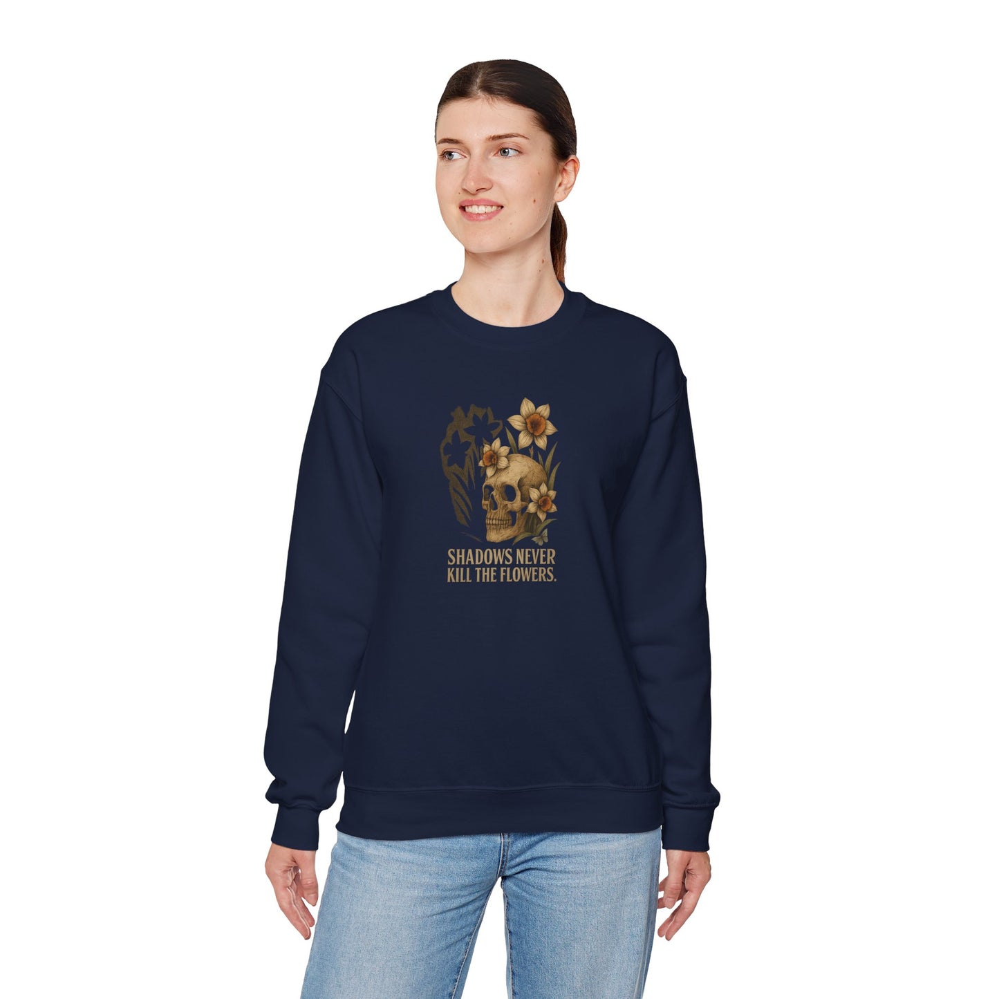 SHADOWS NEVER KILL THE FLOWERS Unisex Crewneck Sweatshirt – Heavy Blend Pullover for Casual Wear | Cozy Streetwear Gift for Her, Feminist Fashion Statement
