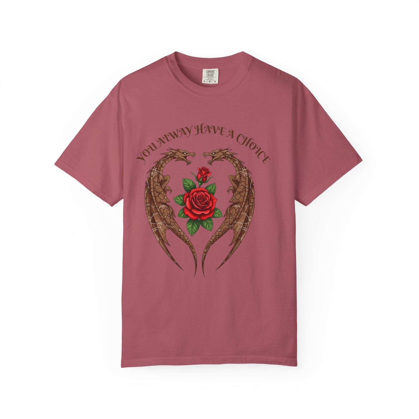 Dragon-Inspired Choice T-Shirt | Unisex Garment-Dyed Tee, Gift for Fantasy Lovers