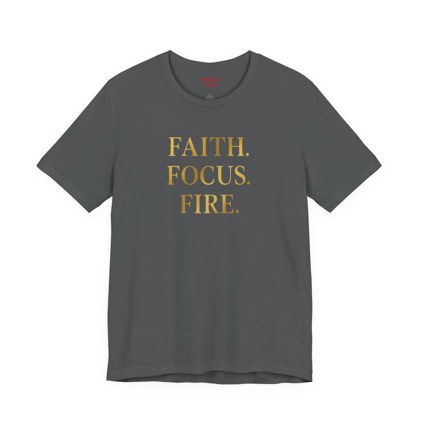 Faith Focus Fire T-Shirt | Inspirational Christian Apparel, Motivational Unisex Tee, Casual Everyday Wear, Holiday & Celebration Gift