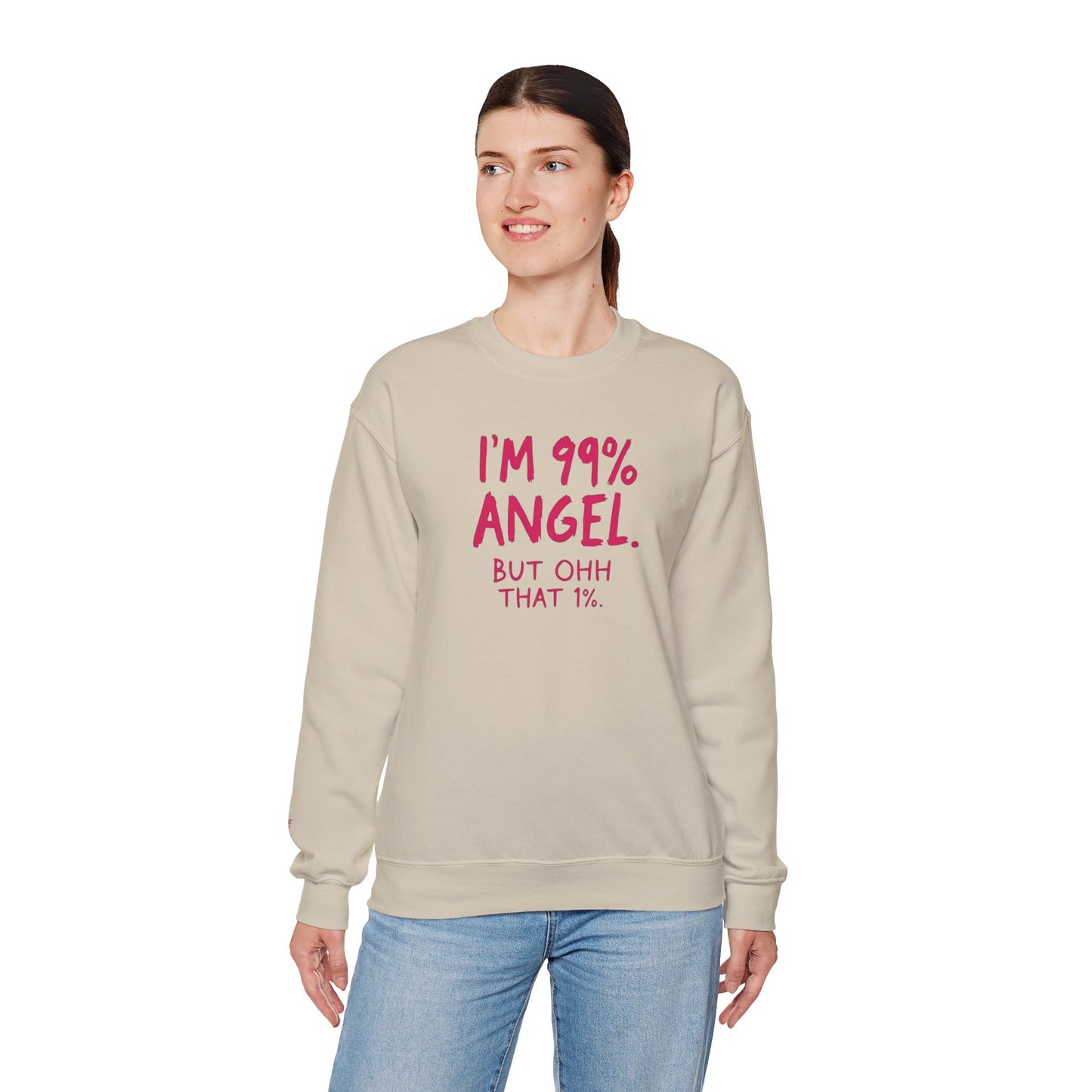 99% Angel Sweatshirt, Funny Crewneck, Gift for Friends, Cute Sweatshirt, Cozy Casual Wear, Humor Apparel, Unique Gift Idea