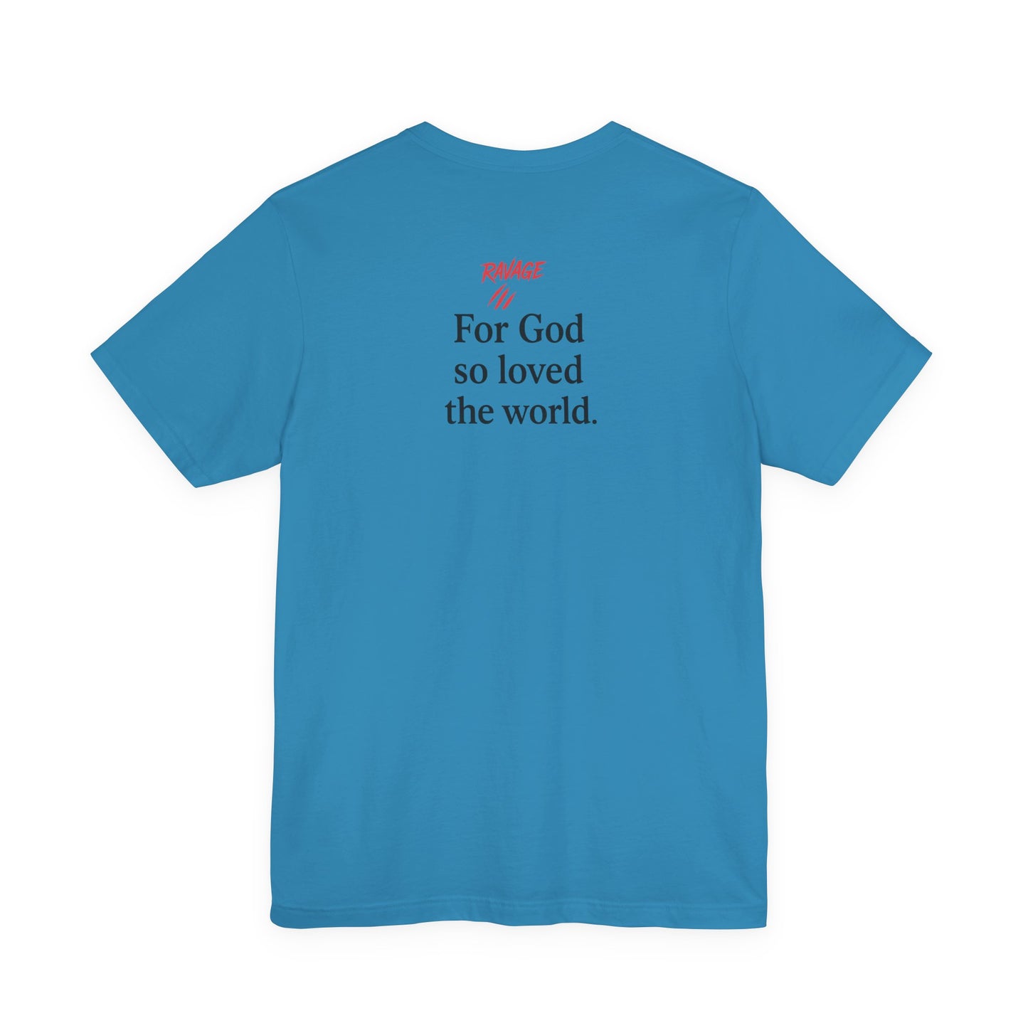 **JOHN 3:16 Faith-Inspired Unisex Tee – Christian Scripture T-Shirt, Religious Apparel, Inspirational Gift, Bible Verse Faith Shirt**