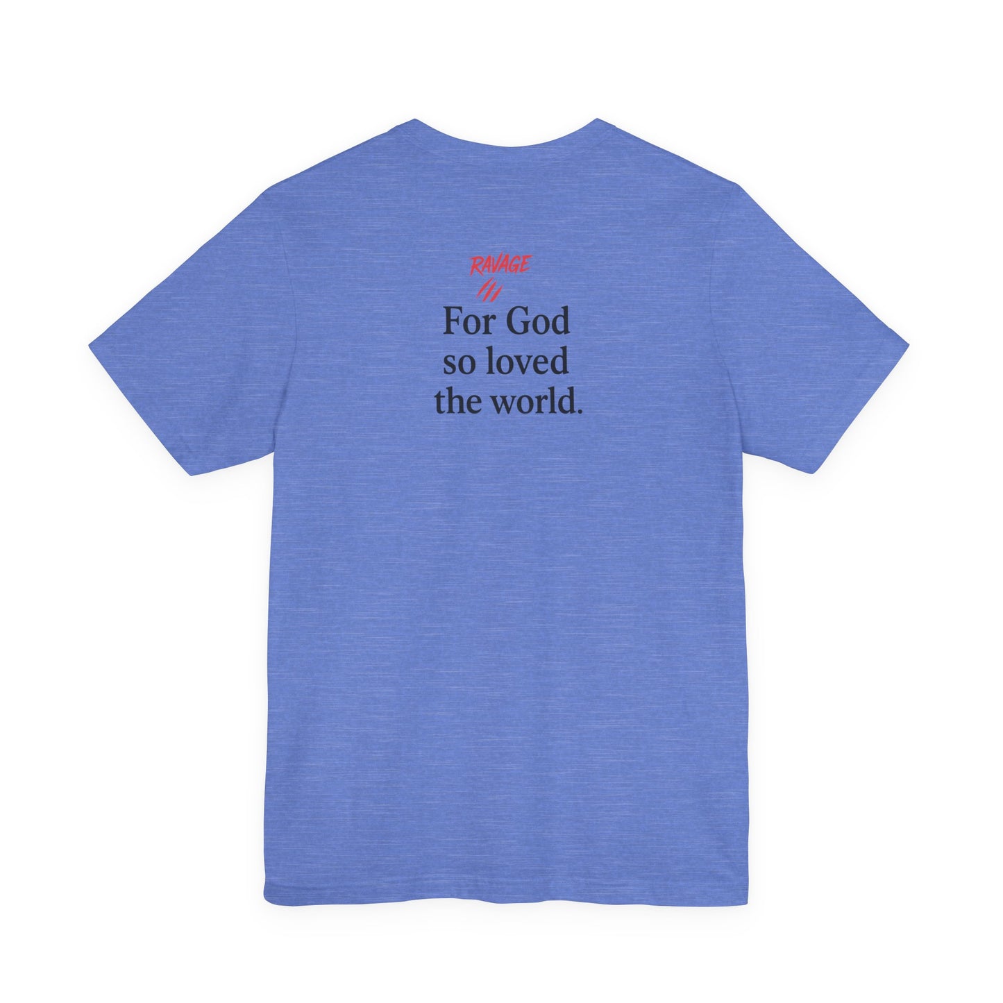 **JOHN 3:16 Faith-Inspired Unisex Tee – Christian Scripture T-Shirt, Religious Apparel, Inspirational Gift, Bible Verse Faith Shirt**