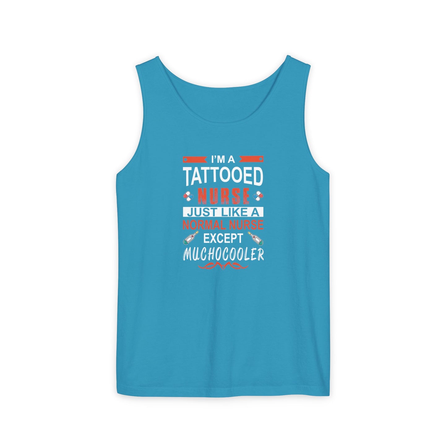 Tattooed Nurse Garment-Dyed Tank Top, Gift for Nurses, Casual Summer Wear