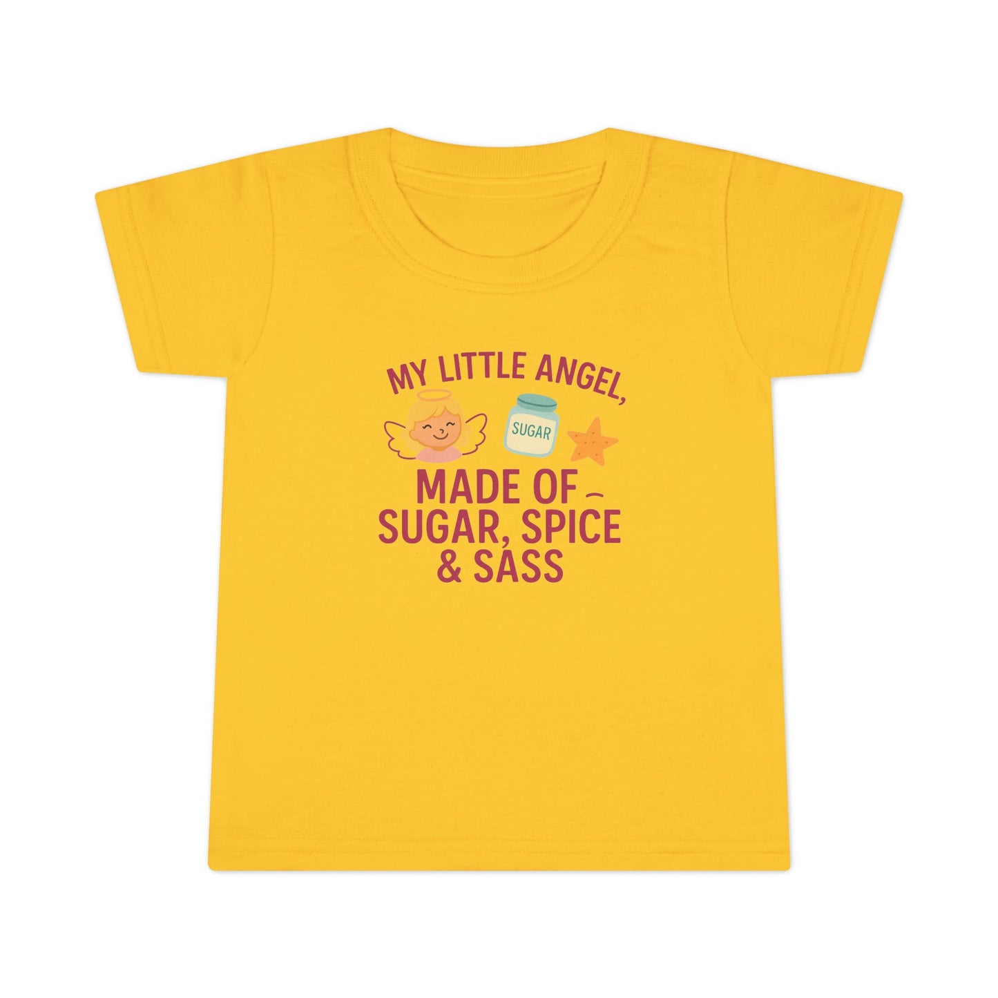 Toddler T-Shirt - My Little Angel - Made of Sugar, Spice & Sass - Cute Gift for Birthday, Baby Shower, Toddler Playdates, Everyday Wear