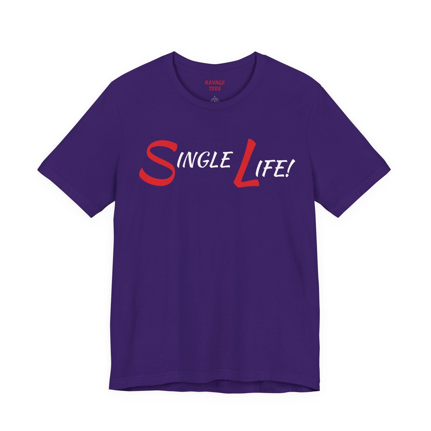 Fun & Playful Single Life Tee – Quirky Casual Shirt for Summer, Friendship Celebrations & Gifts for Singles