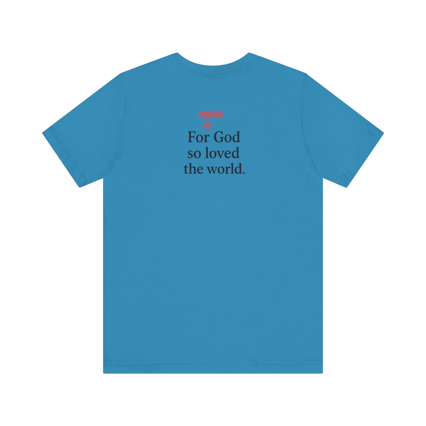 **JOHN 3:16 Faith-Inspired Unisex Tee – Christian Scripture T-Shirt, Religious Apparel, Inspirational Gift, Bible Verse Faith Shirt**