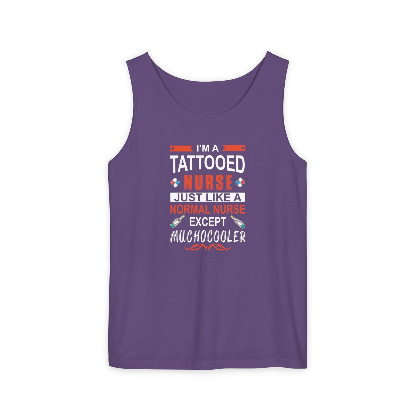 Tattooed Nurse Garment-Dyed Tank Top, Gift for Nurses, Casual Summer Wear