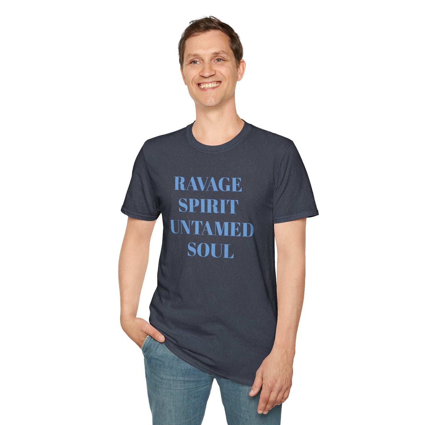RAVAGE SPIRIT UNTAMED SOUL Unisex Tee