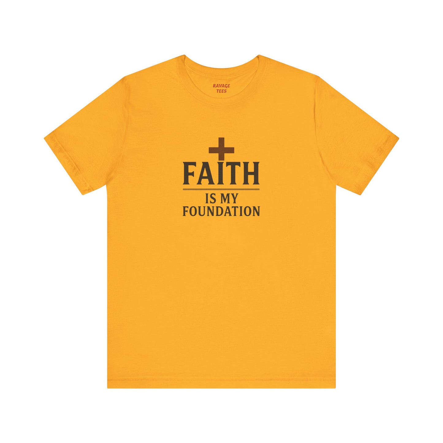 Faith Is My Foundation T-Shirt | Inspirational Graphic Tee | Casual Unisex Christian Apparel | Everyday Wear | Gift for Believers