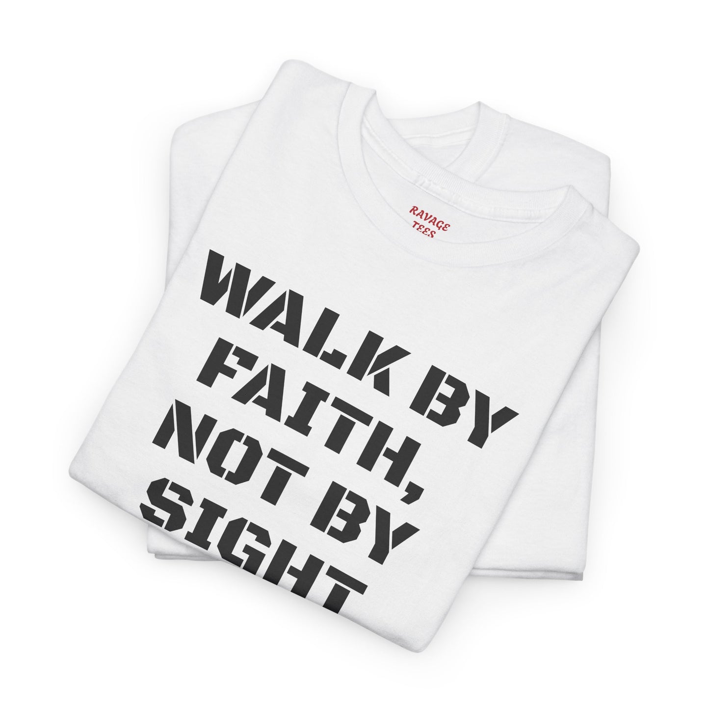 Walk by Faith Not by Sight Christian Sweatshirt | Inspirational Unisex Crewneck | Ravage Tees Faith Collection