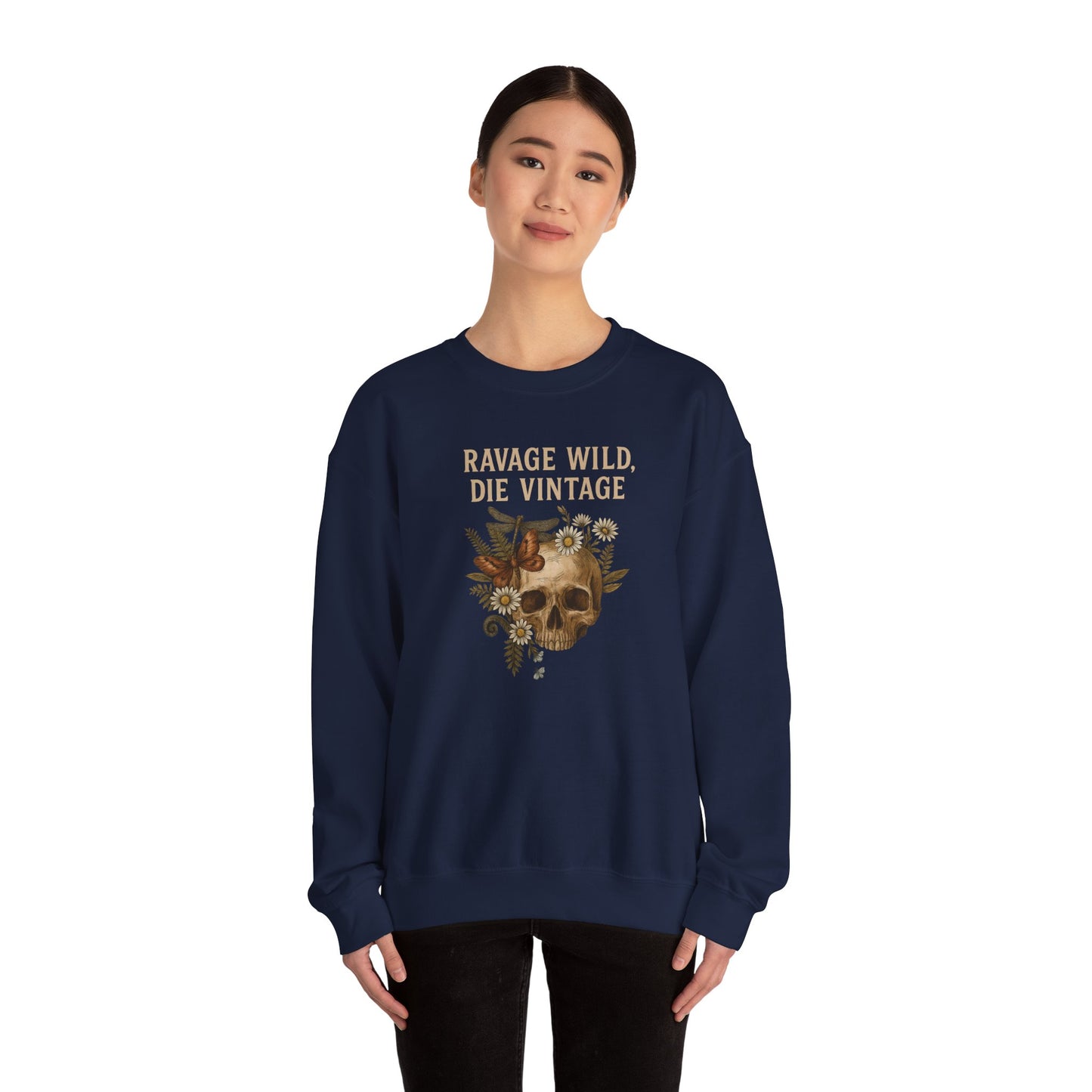 RAVAGE WILD DIE VINTAGE Unisex Crewneck Sweatshirt – Heavy Blend Pullover for Casual Wear | Cozy Streetwear Gift for Her, Feminist Fashion Statement