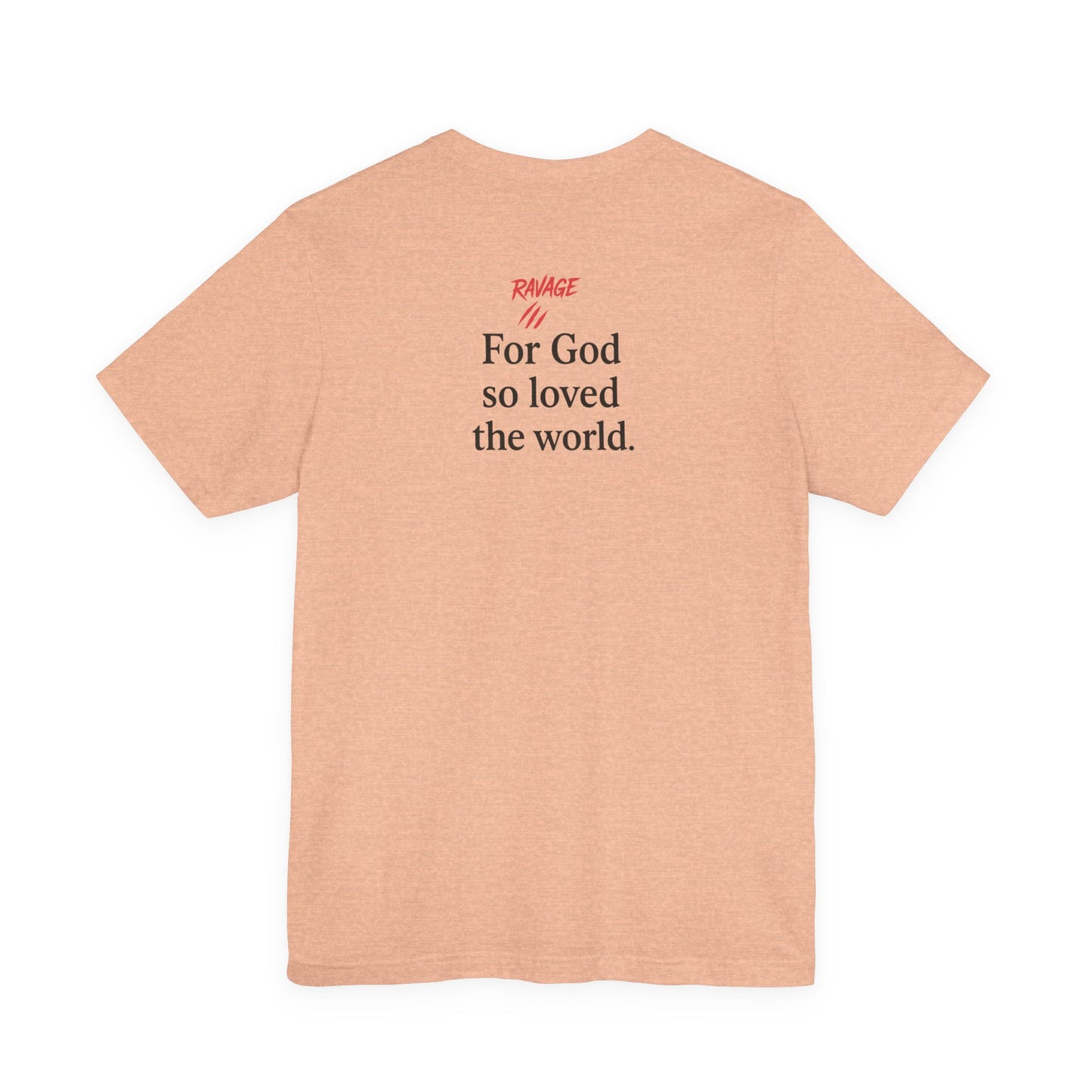 **JOHN 3:16 Faith-Inspired Unisex Tee – Christian Scripture T-Shirt, Religious Apparel, Inspirational Gift, Bible Verse Faith Shirt**