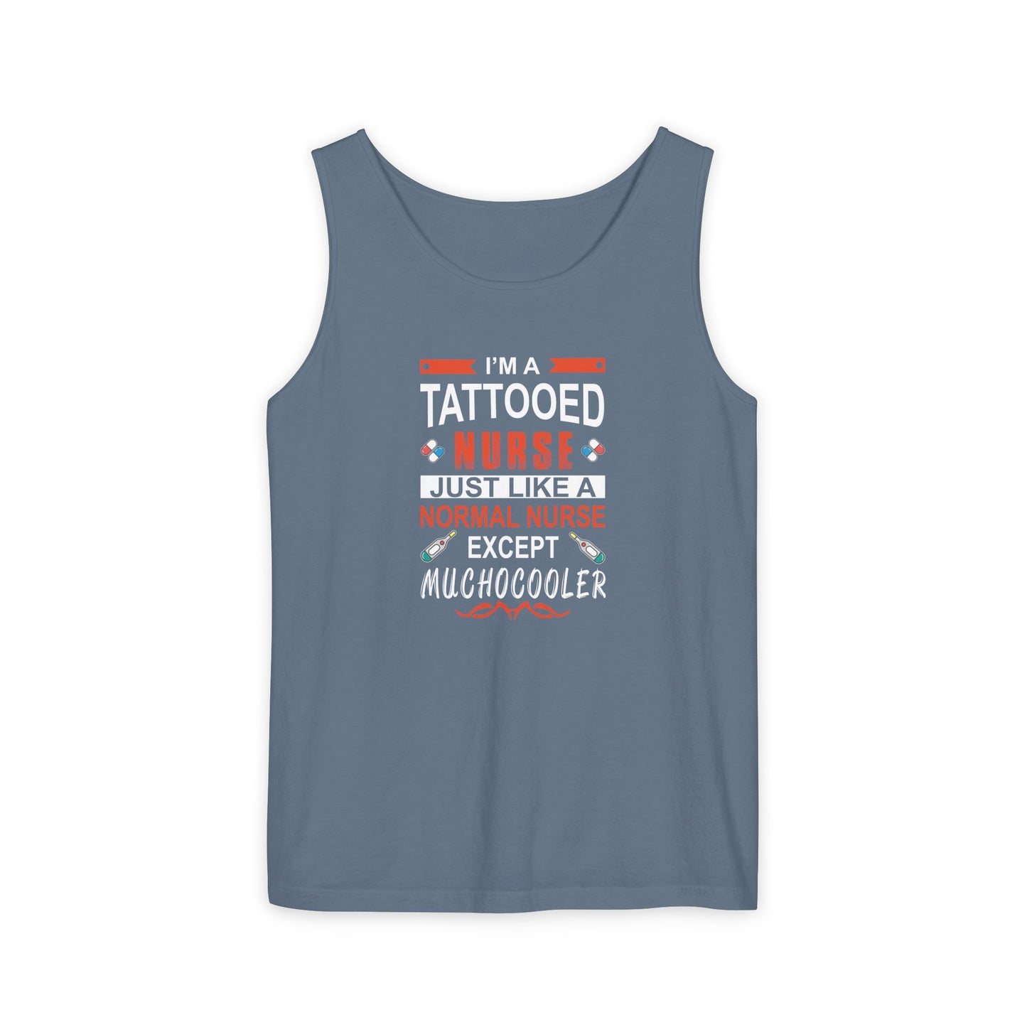 Tattooed Nurse Garment-Dyed Tank Top, Gift for Nurses, Casual Summer Wear