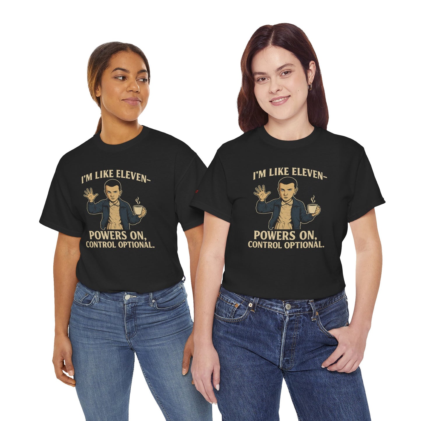 Unisex Heavy Cotton Tee - 'I'm Like Eleven, Powers On' Graphic Tee,