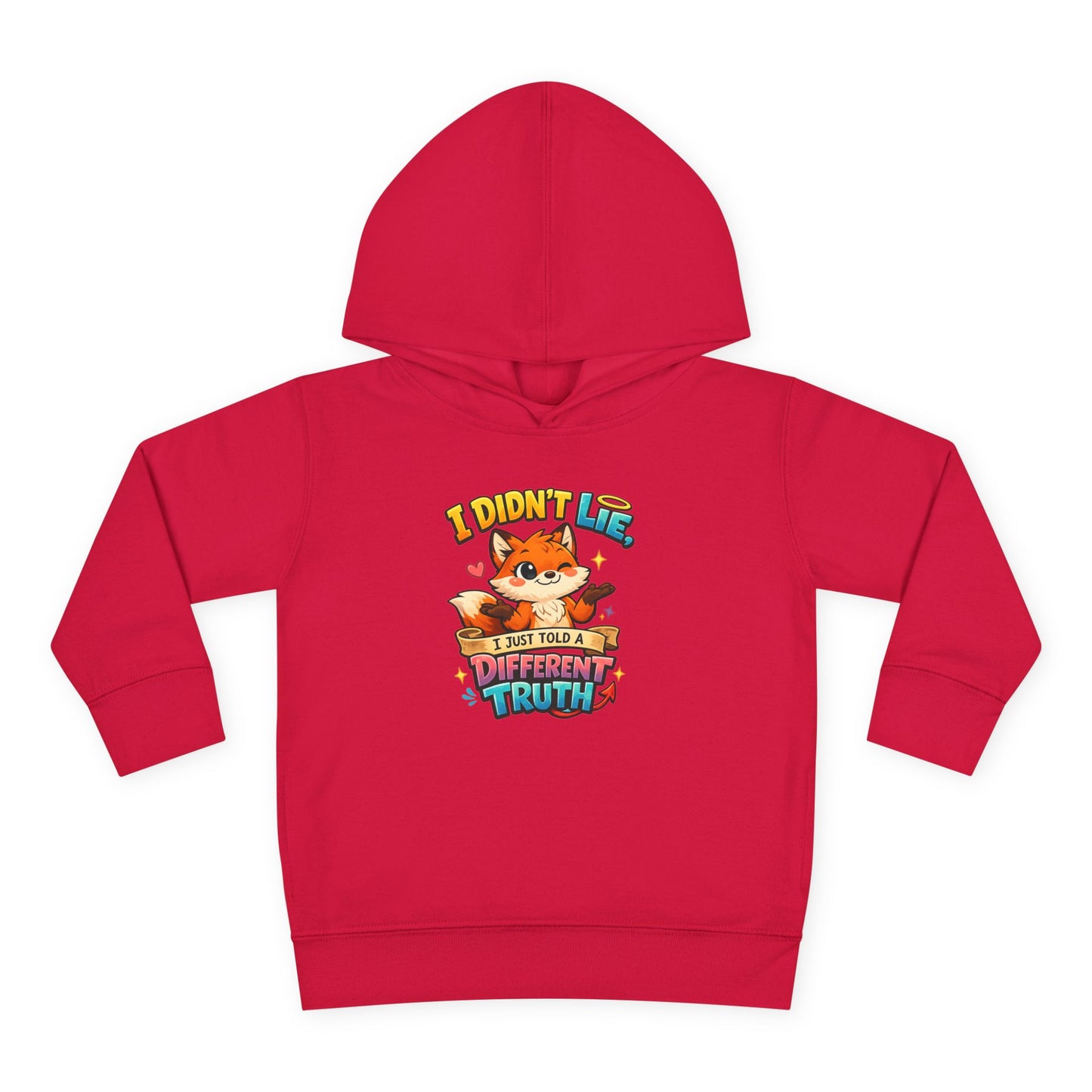 Toddler Hoodie "I Didn't Lie — I Just Told A Different Truth" Cute Fox Pullover