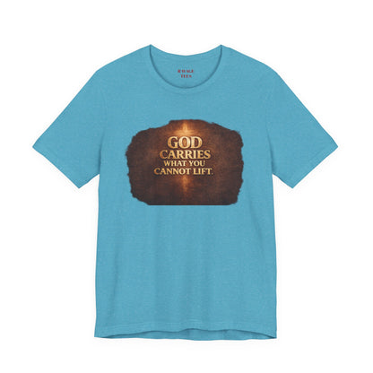 "God Carries What You Cannot Lift"