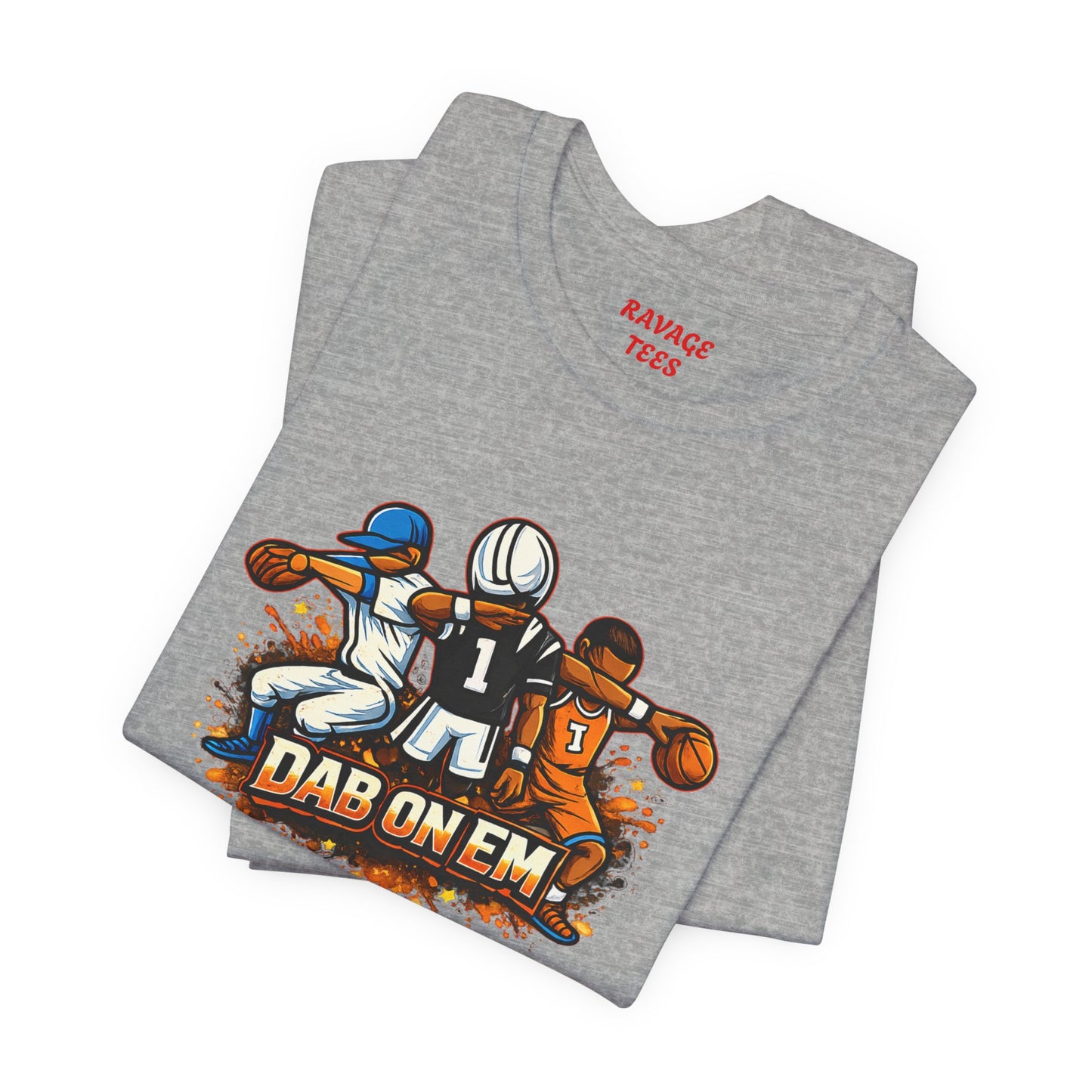 DAB ON EM Unisex Jersey Short Sleeve Tee