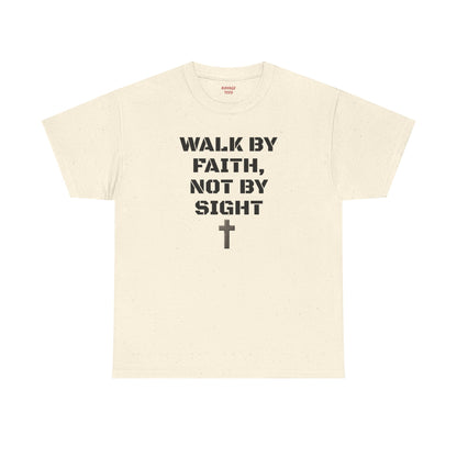 "Walk By Faith" Tee: Christian Bible Verse Unisex Heavy Cotton Shirt