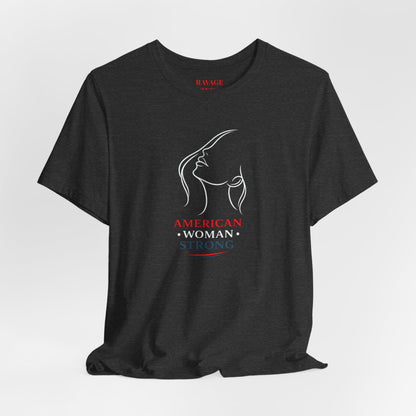 American Woman Strong T‑Shirt