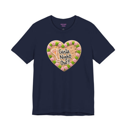 Girls Night Out Heart Tee