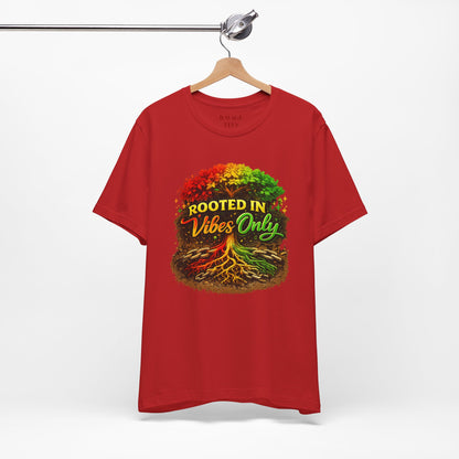 Rooted in Vibes Only Reggae Tee