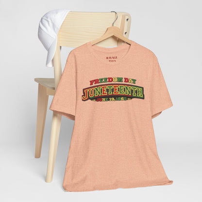 Juneteenth Freedom Day June 19, 1865" Tee
