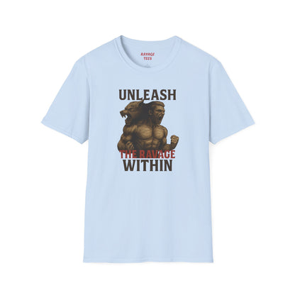 Unleash the Ravage Within T-Shirt
