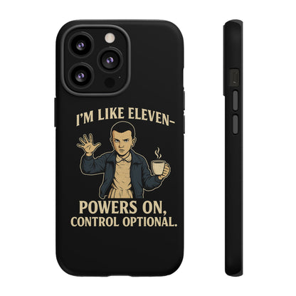 Eleven Powers Phone Case | Funny Stranger Things
