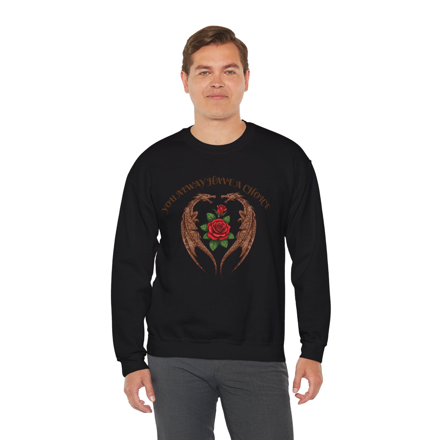 Dragon-Sweatshirt YOU ALWAYS HAVE A CHOICE